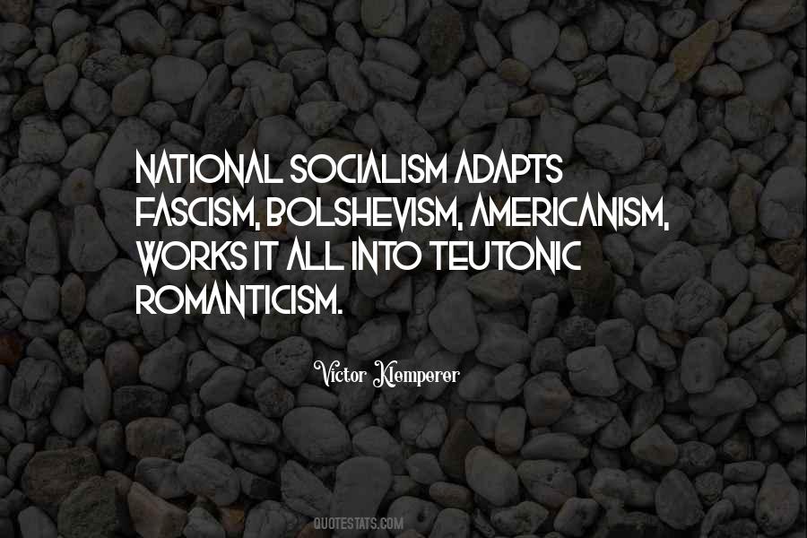 Quotes About National Socialism #282767