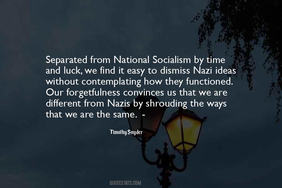 Quotes About National Socialism #676693