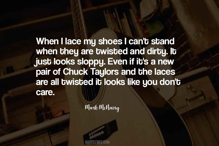 Quotes About Dirty Shoes #285414