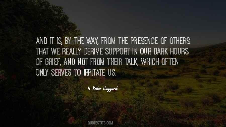 Support And Grief Quotes #1402918