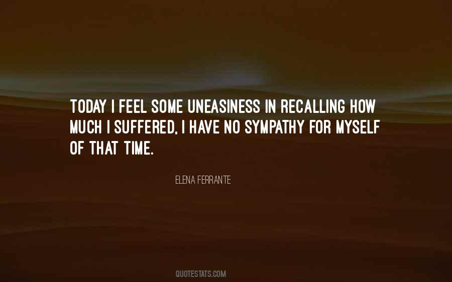 Quotes About Uneasiness #1221545