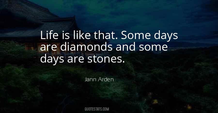 Quotes About Diamonds And Life #803464