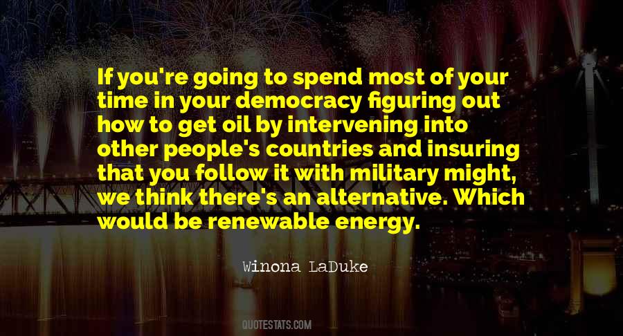 Quotes About Alternative Energy #1168415