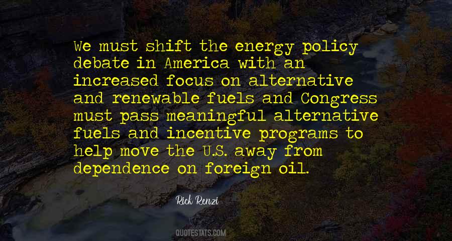 Quotes About Alternative Energy #1391149