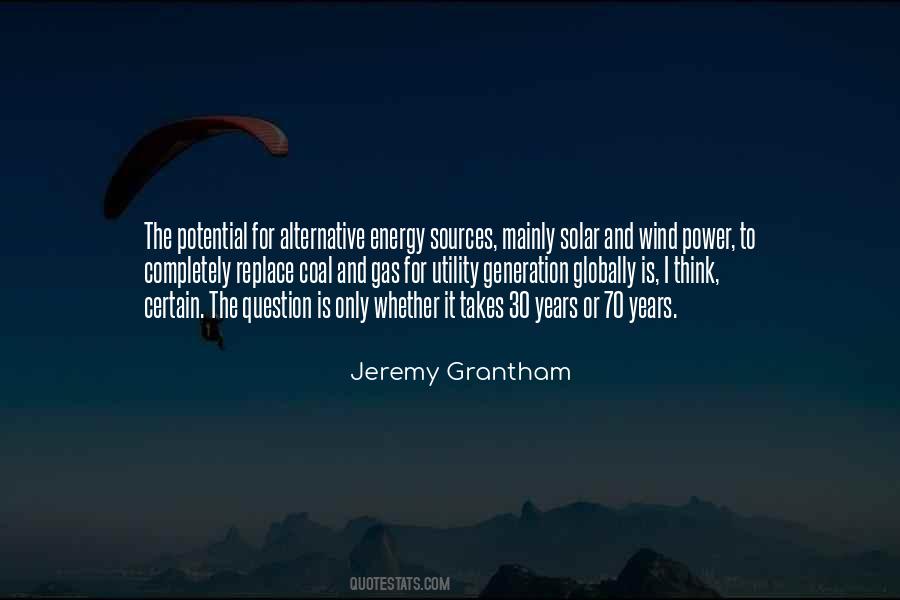 Quotes About Alternative Energy #1453148