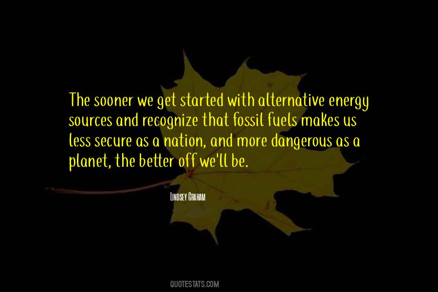 Quotes About Alternative Energy #840385