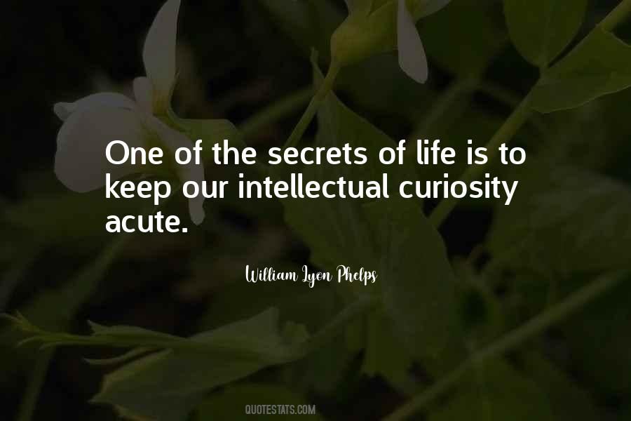 Quotes About Intellectual Curiosity #1441679