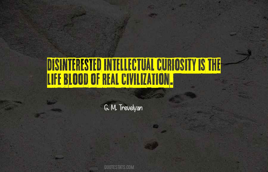 Quotes About Intellectual Curiosity #1558082