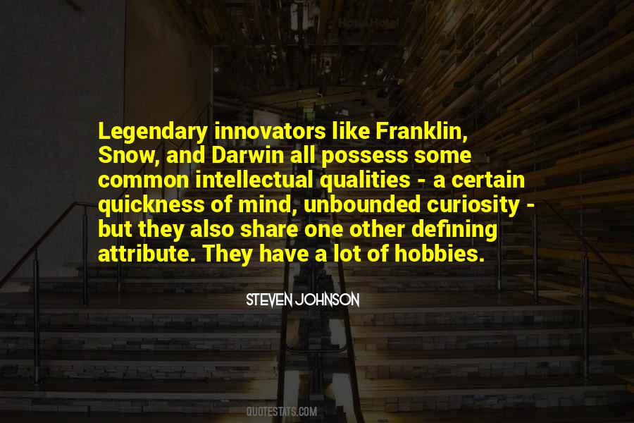 Quotes About Intellectual Curiosity #1815894