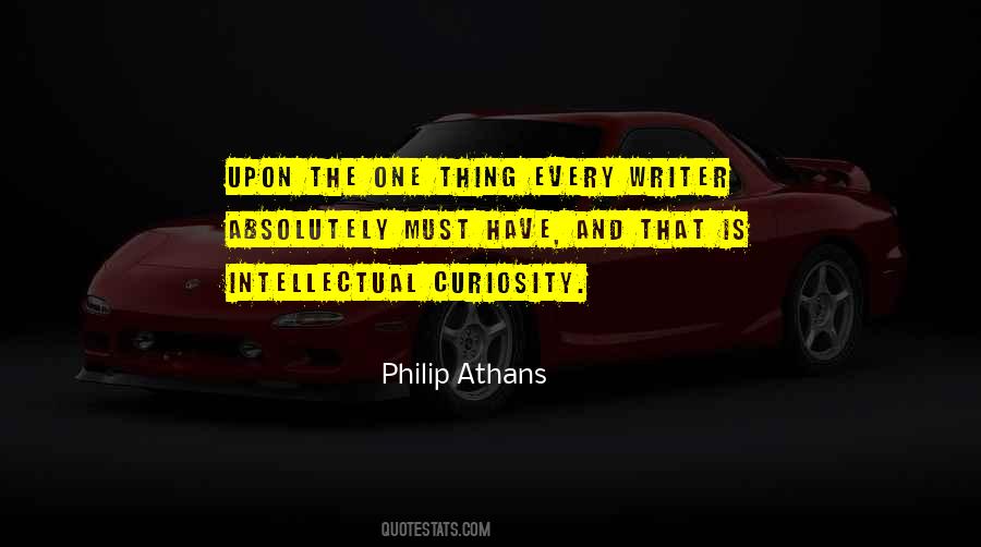 Quotes About Intellectual Curiosity #257206