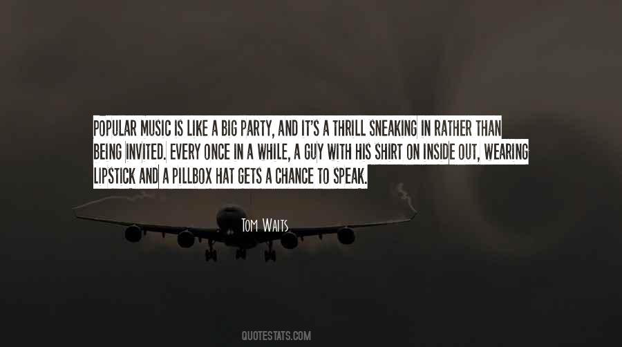 Quotes About Popular Music #419143