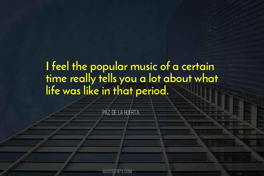 Quotes About Popular Music #511122