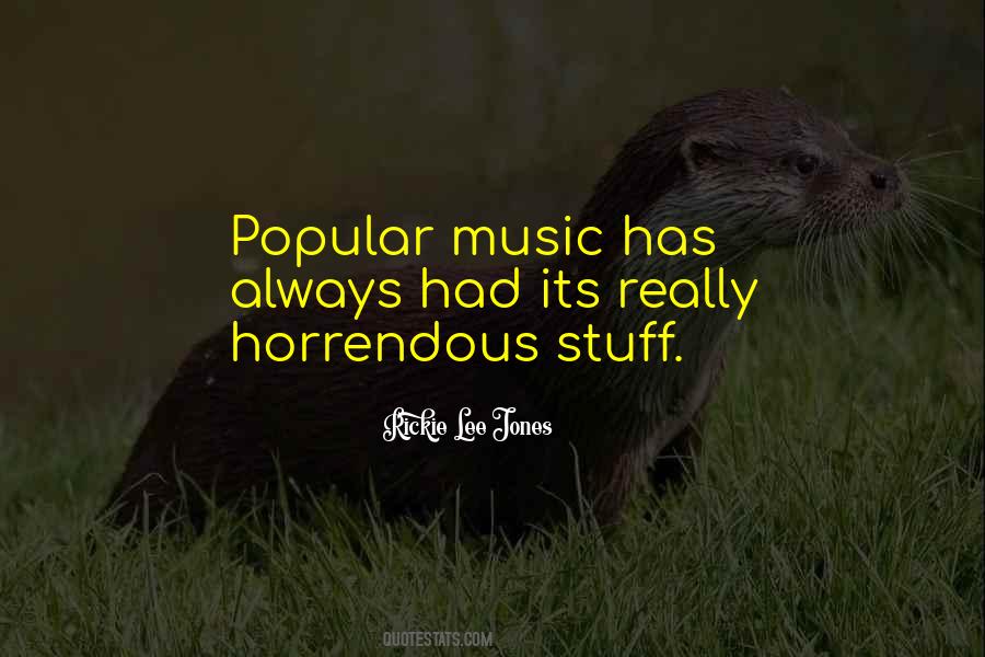 Quotes About Popular Music #535220