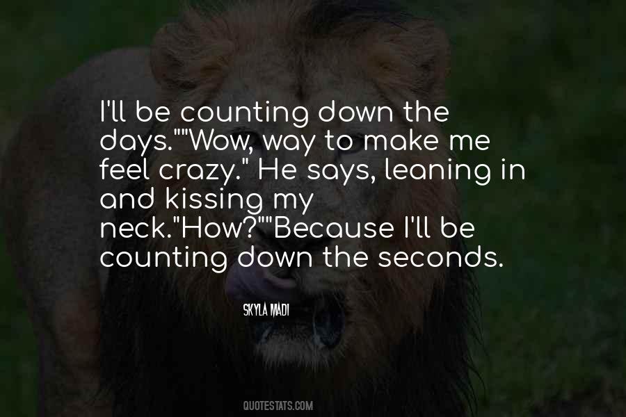 Quotes About Counting Days #1038725