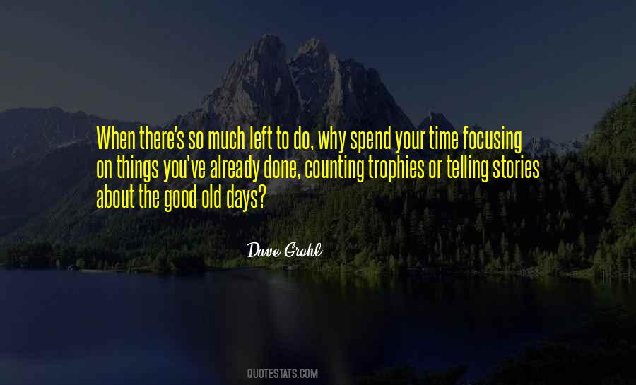 Quotes About Counting Days #424966