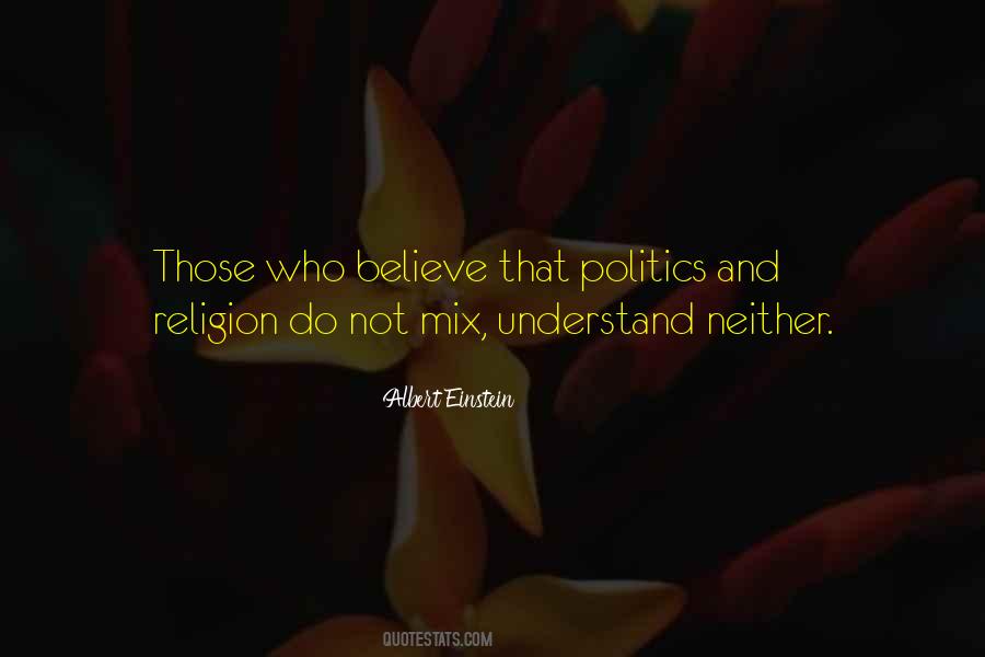 Quotes About Religion And Politics #46514