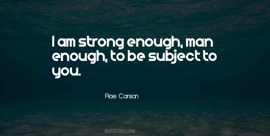 Quotes About Am Strong #1855941