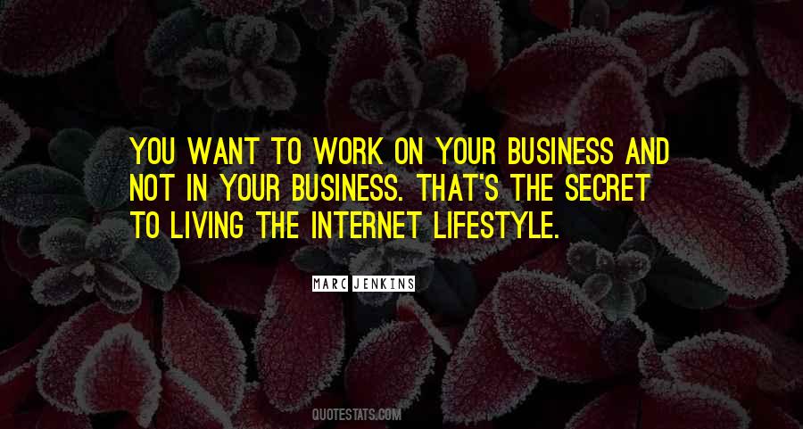 Lifestyle Business Quotes #793337