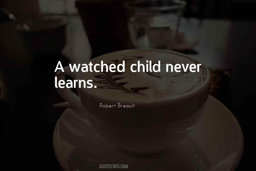 Quotes About Children Learning #460427