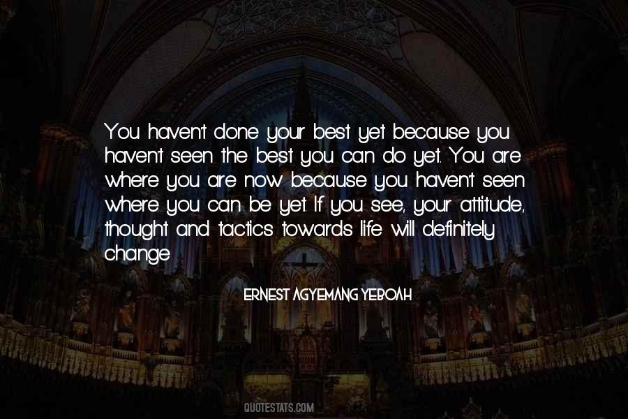 Quotes About Can Do Attitude #166594
