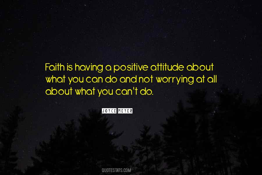 Quotes About Can Do Attitude #275799