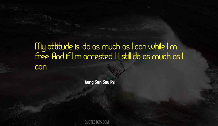 Quotes About Can Do Attitude #664469