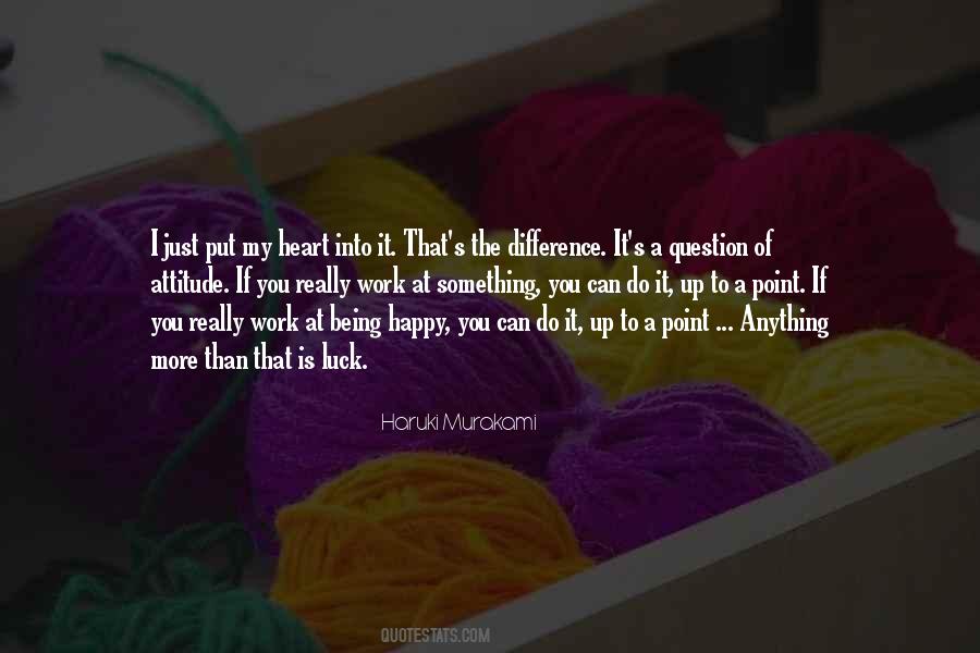 Quotes About Can Do Attitude #724942