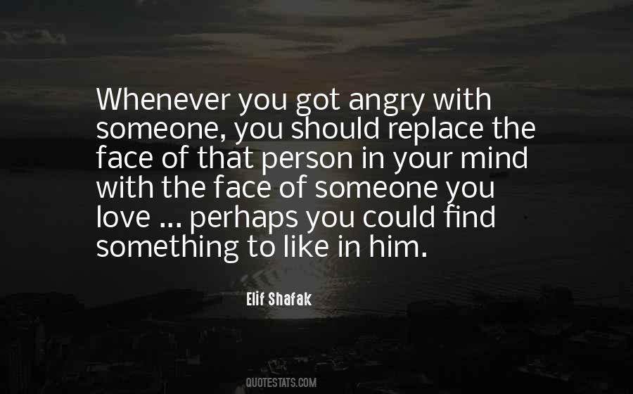 Quotes About Angry Love #317564