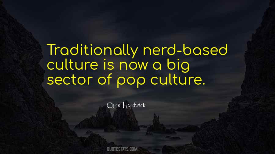 Nerd Culture Quotes #222225