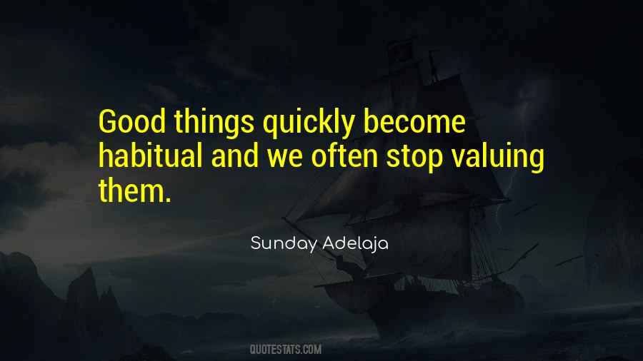 Quotes About Valuing Things #908260