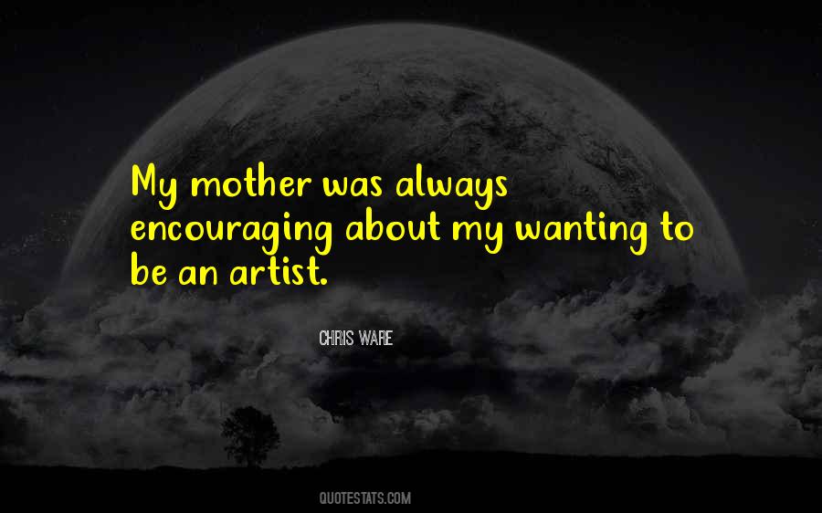 Mother Artist Quotes #1685681