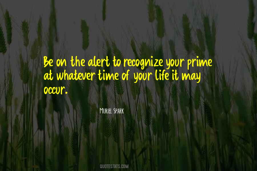 Your Prime Time Quotes #1199144