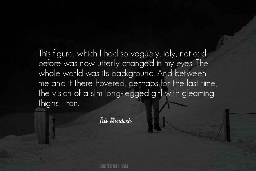Quotes About Slim Girl #751646