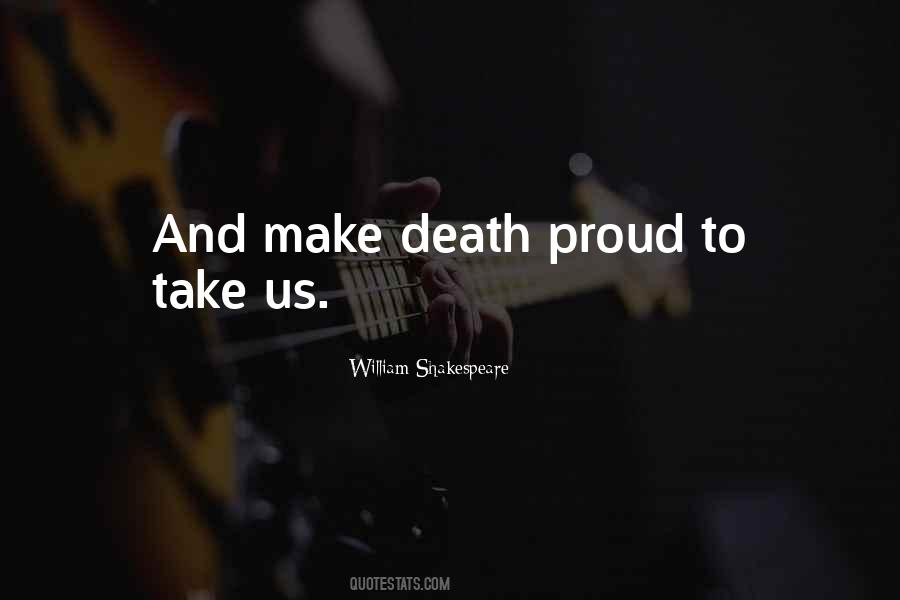 Make Death Quotes #1017422