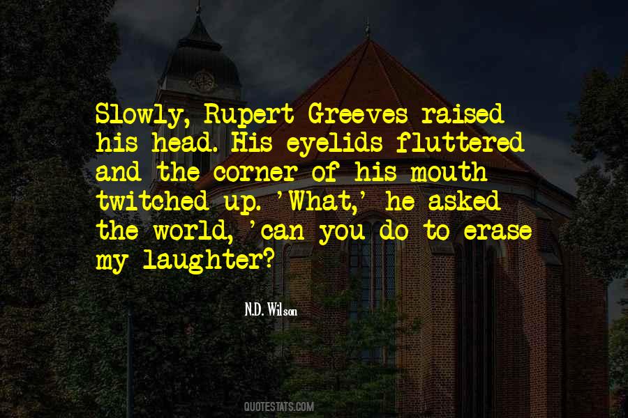 Rupert Greeves Quotes #945141