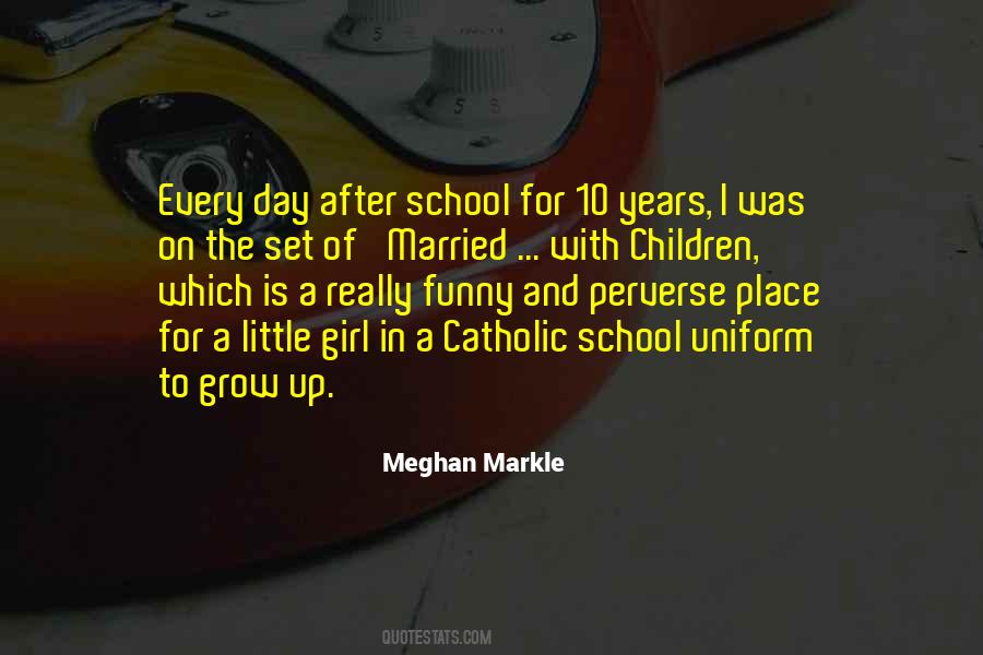 My School Uniform Quotes #49977