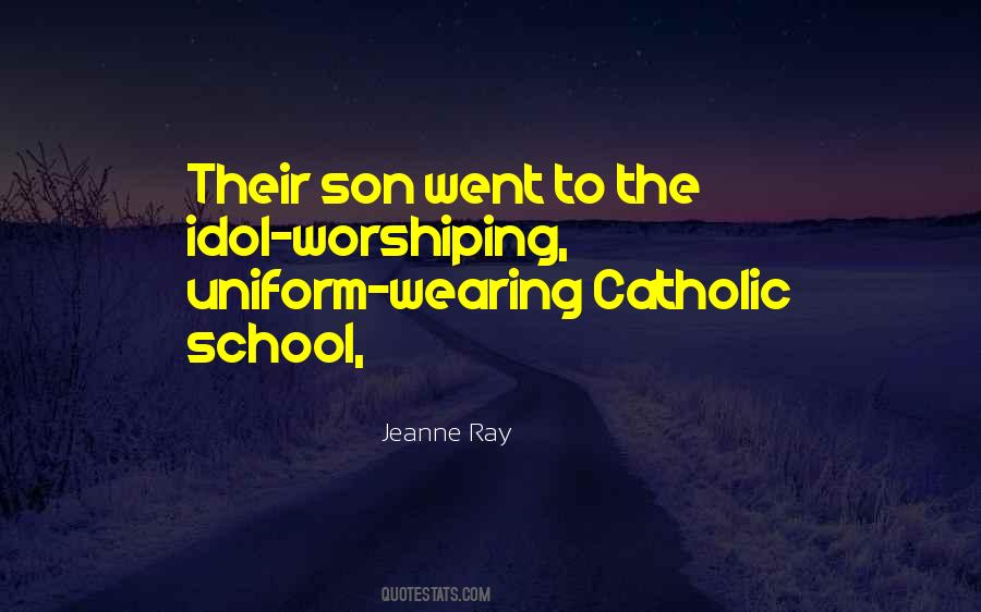 My School Uniform Quotes #789271