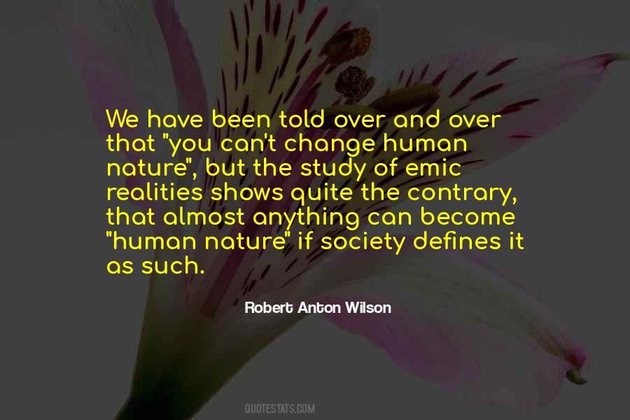 Quotes About Society And Human Nature #1822971