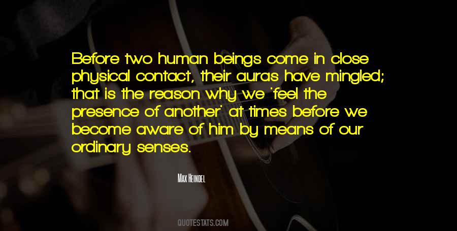 Quotes About The Human Senses #59307