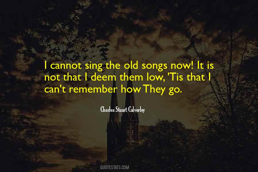 Quotes About Old Songs #282506
