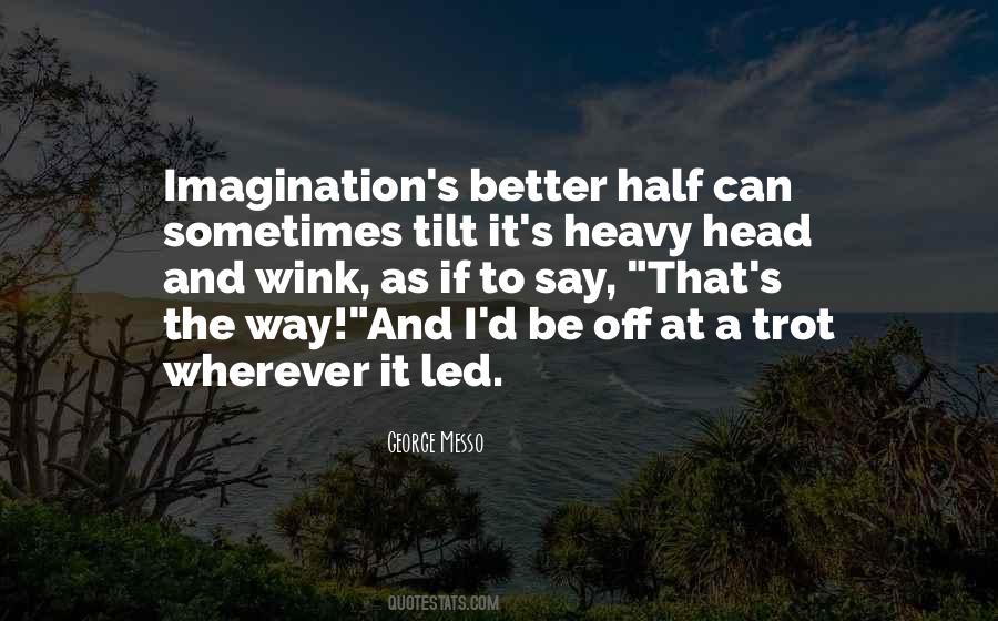 Quotes About Heavy Head #1302092