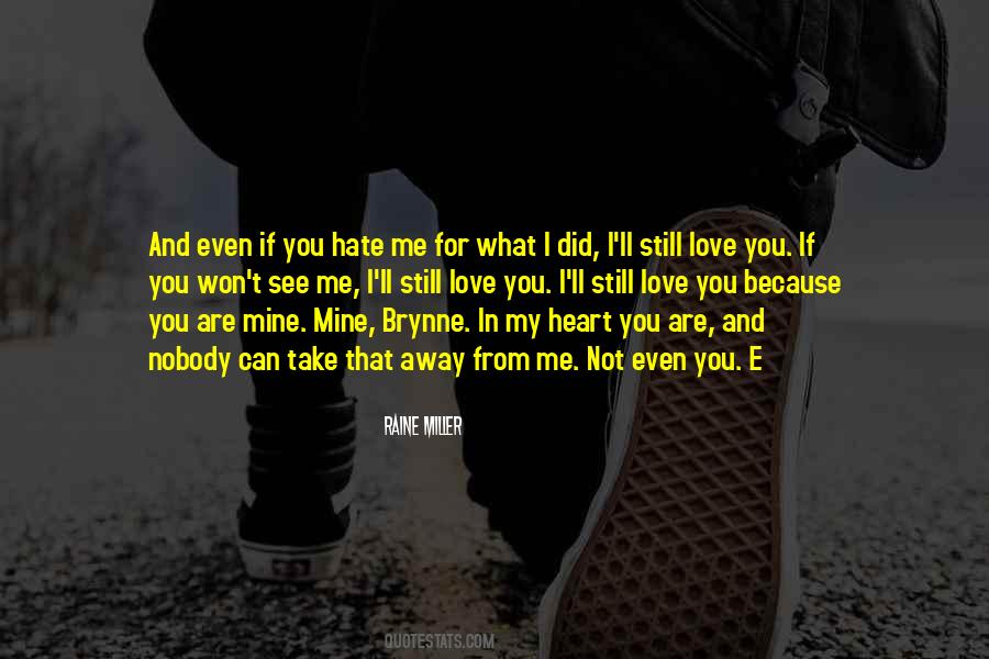 Quotes About You Are Not Mine #1210158