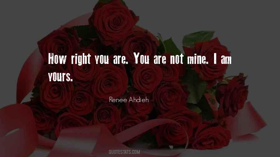 Quotes About You Are Not Mine #5119