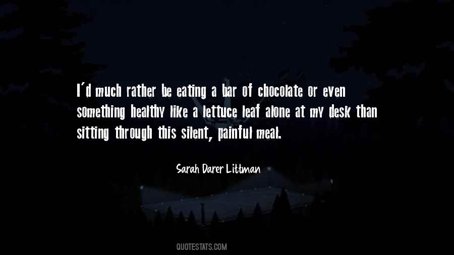 Quotes About Not Eating Chocolate #755117