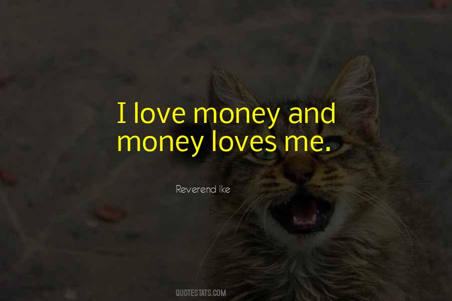 Quotes About Love Over Money #20818