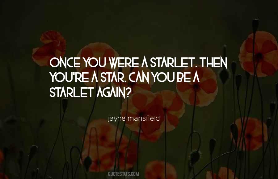 Quotes About Starlets #314538