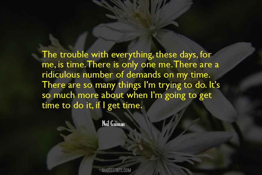 Quotes About There's A Time For Everything #1698851