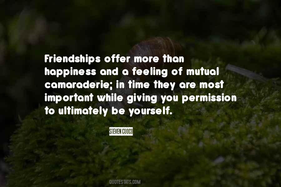 Quotes About Mutual Friendship #1458788