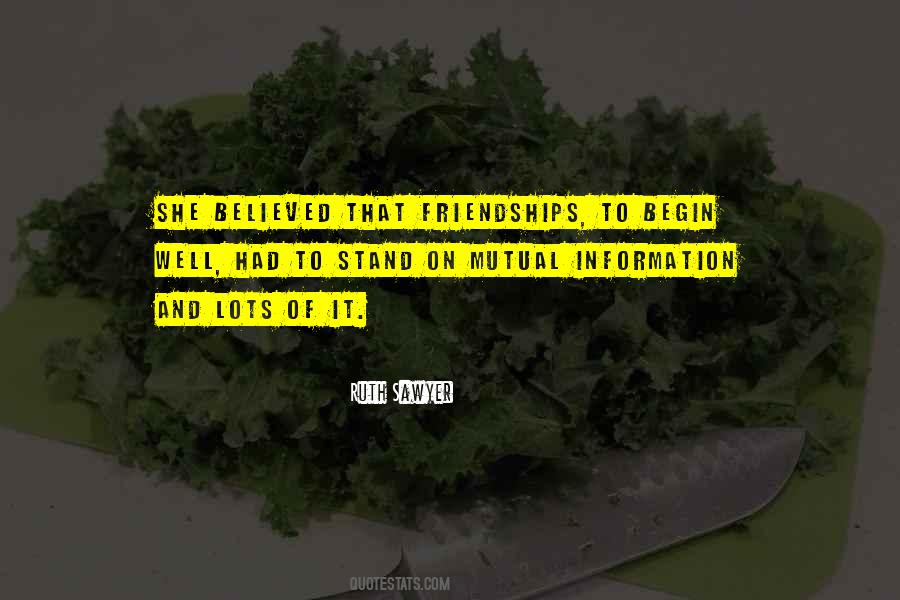 Quotes About Mutual Friendship #1475057