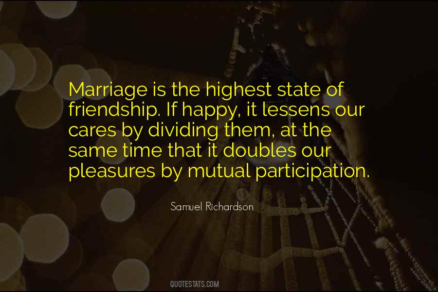 Quotes About Mutual Friendship #171785